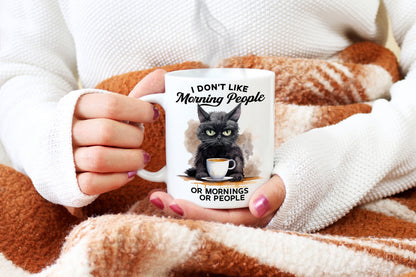 I Don’t Like Mornings Or People Funny Cat Coffee Mug Gift For Her, Funny Cat Lady I Don’t Like Mornings Coffee Cup Gift For Mom