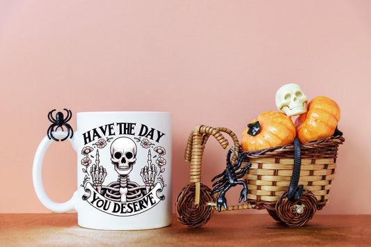 Funny Have The Day You Deserve Cute Pink And Black Skeleton Middle Finger Coffee Cup Gag Gift For Her, Cute Skeleton Coffee Cup Gift For Mom