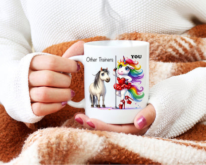 Horse Equestrian Trainer Unicorn Funny Coffe Mug Gag Gift For Her, Funny Horse Trainer Coffee Cup Other Trainers And You Unicorn Coffee Mug