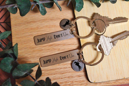 Hunter Jumper Jump High Don’t Die Horse Riding Keychain Gift For Her, Funny Morbid Eventing Metal Keychain Gift For Equestrian Horsey Gift