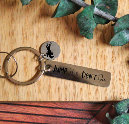 Hunter Jumper Jump High Don’t Die Horse Riding Keychain Gift For Her, Funny Morbid Eventing Metal Keychain Gift For Equestrian Horsey Gift