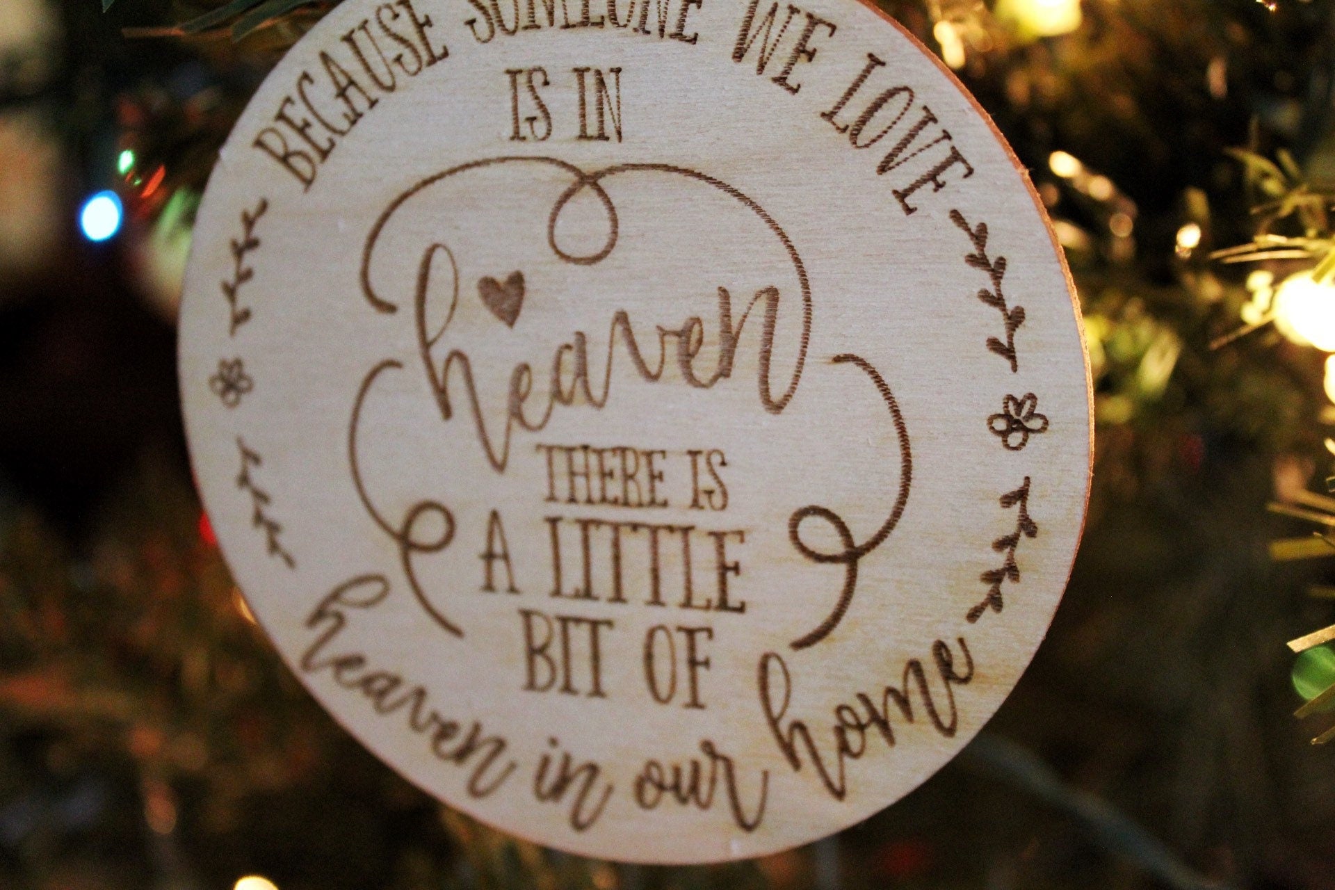 Because Someone We Love Is In Heaven There’s A Little Bit Of Heaven In Our Home Memorial Ornament Christmas Gift For Her