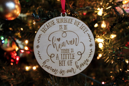 Because Someone We Love Is In Heaven There’s A Little Bit Of Heaven In Our Home Memorial Ornament Christmas Gift For Her