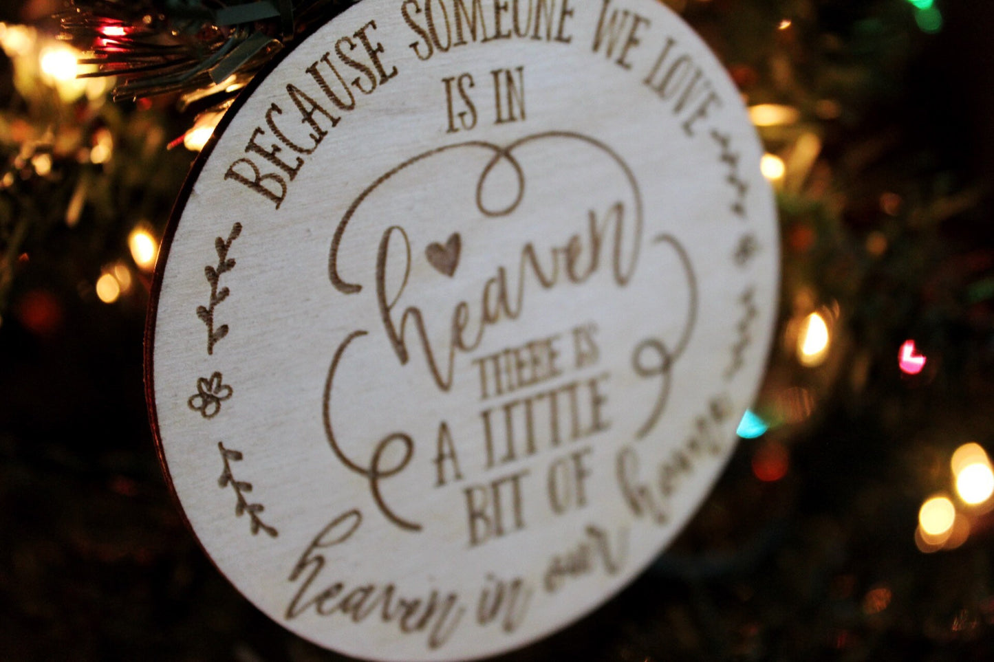 Because Someone We Love Is In Heaven There’s A Little Bit Of Heaven In Our Home Memorial Ornament Christmas Gift For Her