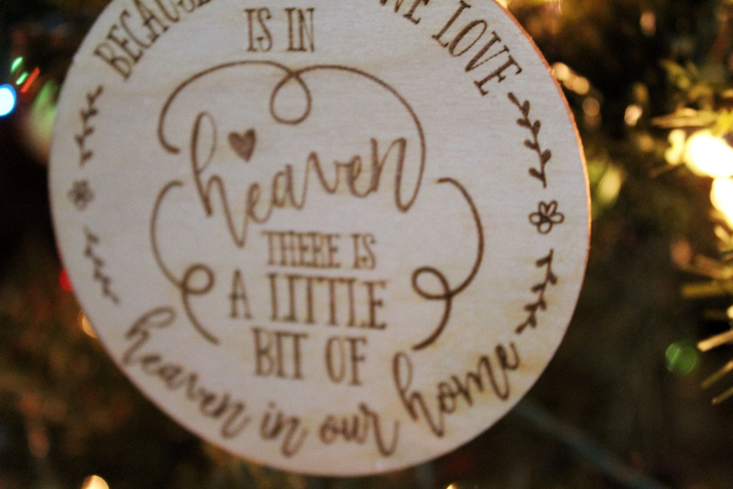 Because Someone We Love Is In Heaven There’s A Little Bit Of Heaven In Our Home Memorial Ornament Christmas Gift For Her