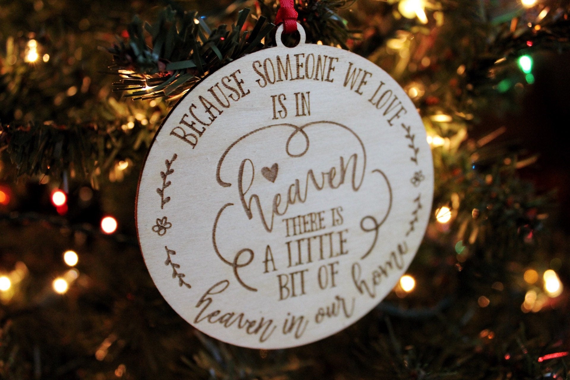 Because Someone We Love Is In Heaven There’s A Little Bit Of Heaven In Our Home Memorial Ornament Christmas Gift For Her