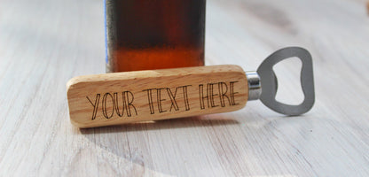 Design Your Own Wooden Handled Bottle Opener, Custom Engraved Wedding Party Favors, Custom Birthday Party Favors