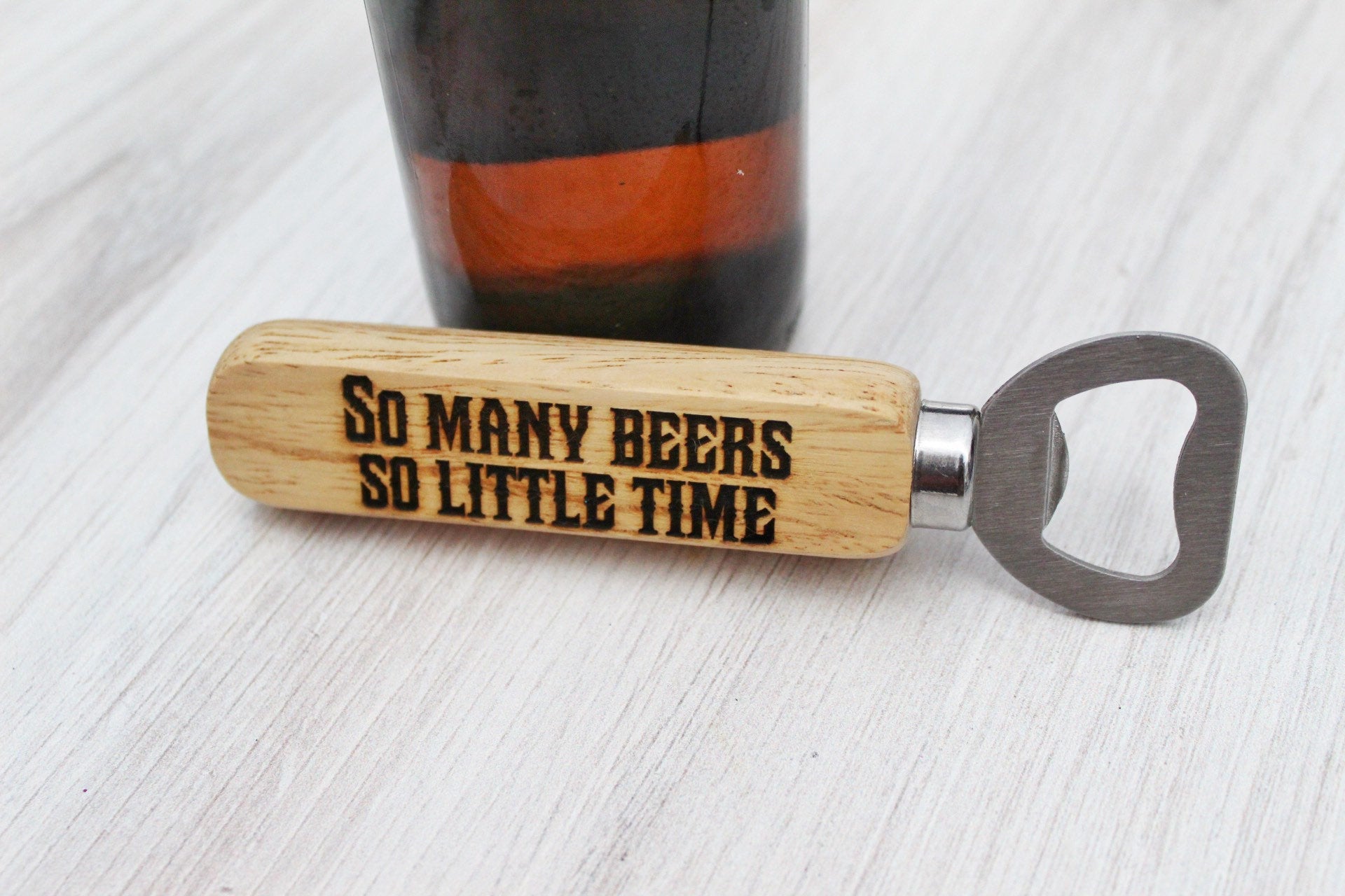 So Many Beers So Little Time Funny Wooden Bottle Opener Party Favor Gift For Him, Personalized Funny Husband Beer Gift