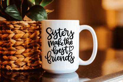 Sisters Make The Best Of Friends Gift For Sister In Law Gift For Her Birthday, Sisters Make The Best Of Friends Aunt Gift For Mother's Day