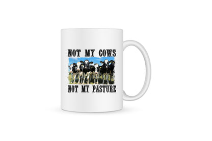 Not My Cows Not My Pasture Funny Livestock 4-H FFA Agriculture Coffee Mug Gift For Her, Funny Cow Pasture Agriculture Gift For Farmer Mom