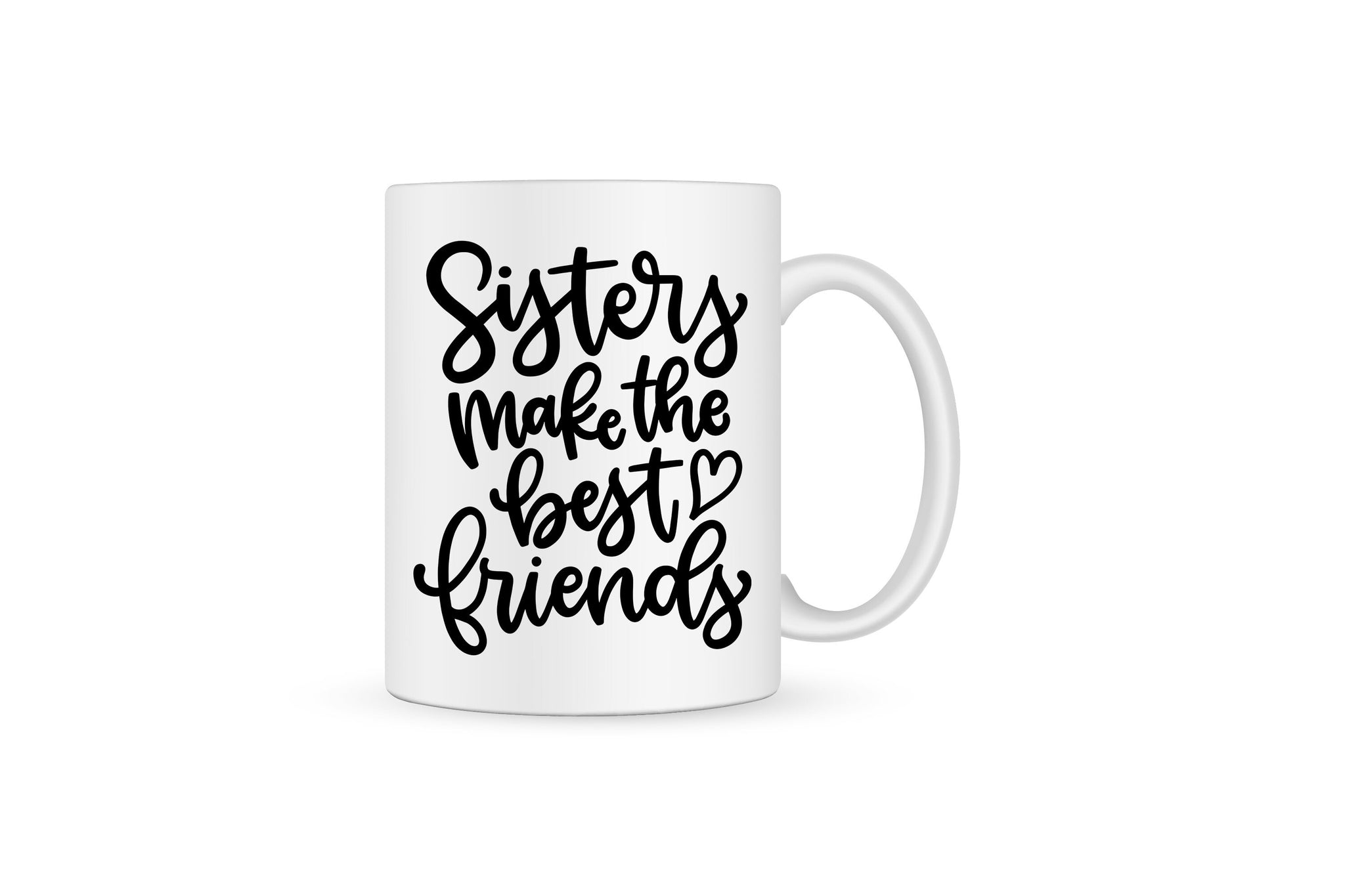 Sisters Make The Best Of Friends Gift For Sister In Law Gift For Her Birthday, Sisters Make The Best Of Friends Aunt Gift For Mother's Day